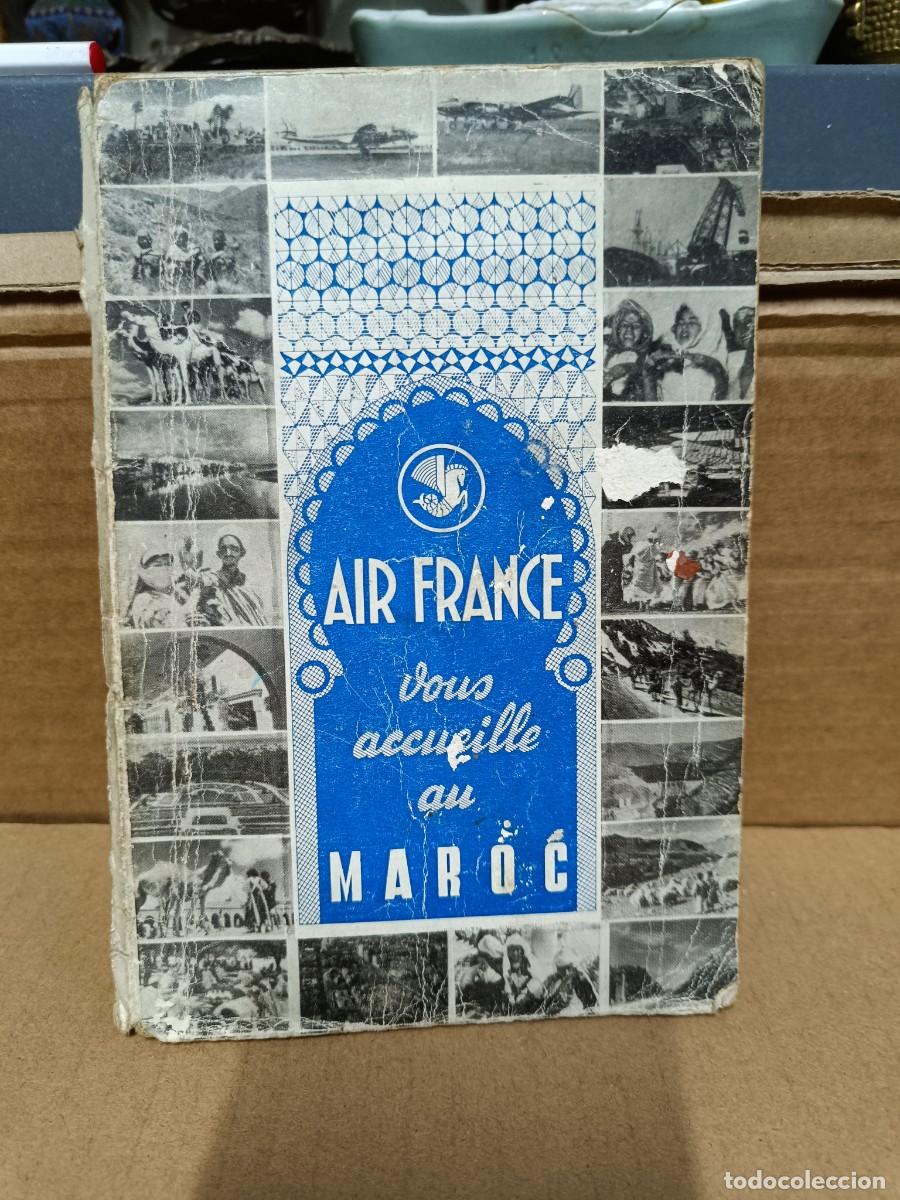 Folletos de turismo: ANTIGUO FOLLETO DE TURISMO, AEROLINEA AIR FRANCE, MARRUECOS, MAROC. AVION -P25