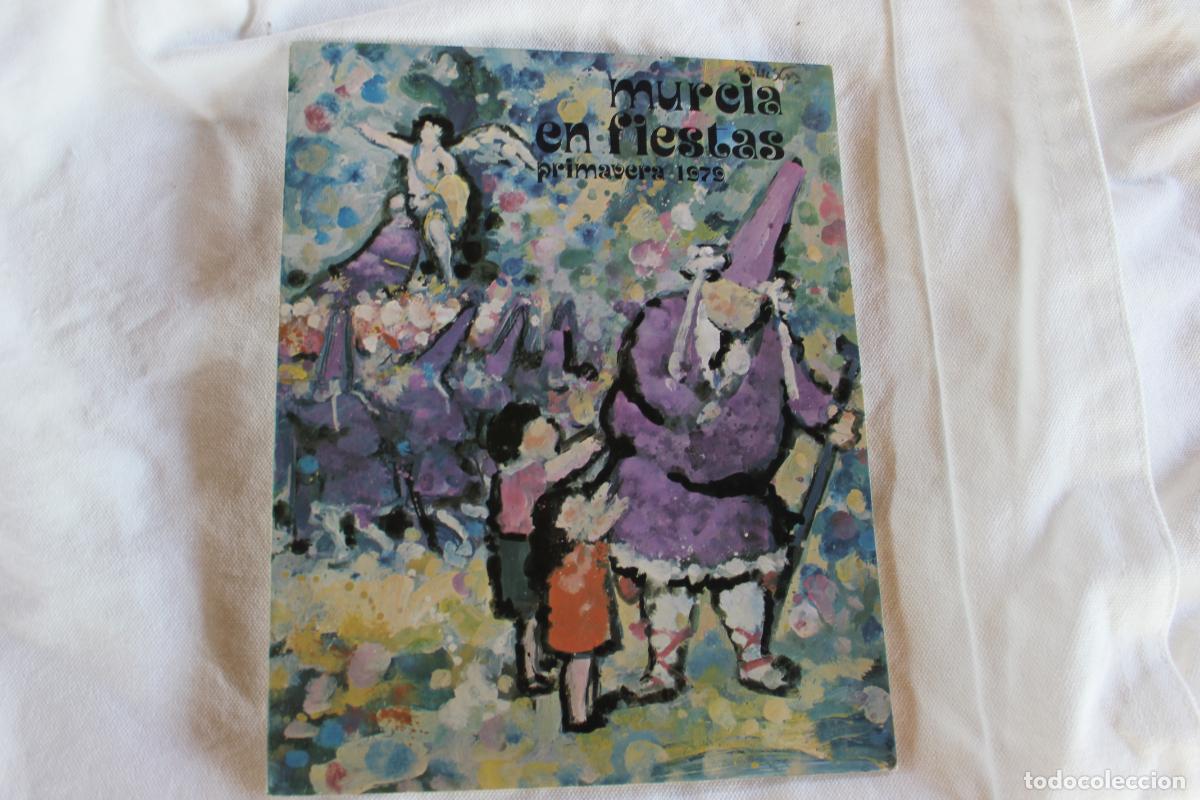Folletos de turismo: MURCIA EN FIESTAS PRIMAVERA 1970 ILUSTRA MARIANO BALLESTER