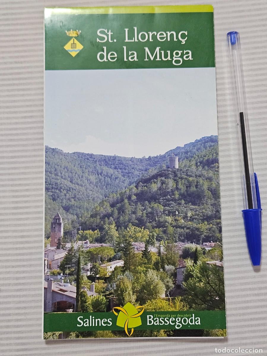 Folletos de turismo: Folleto Tur&iacute;stico Desplegable De ST. Lloren&ccedil; De La Muga, Salines Bassegoda ( Alt Empord&agrave;- Gerona)..