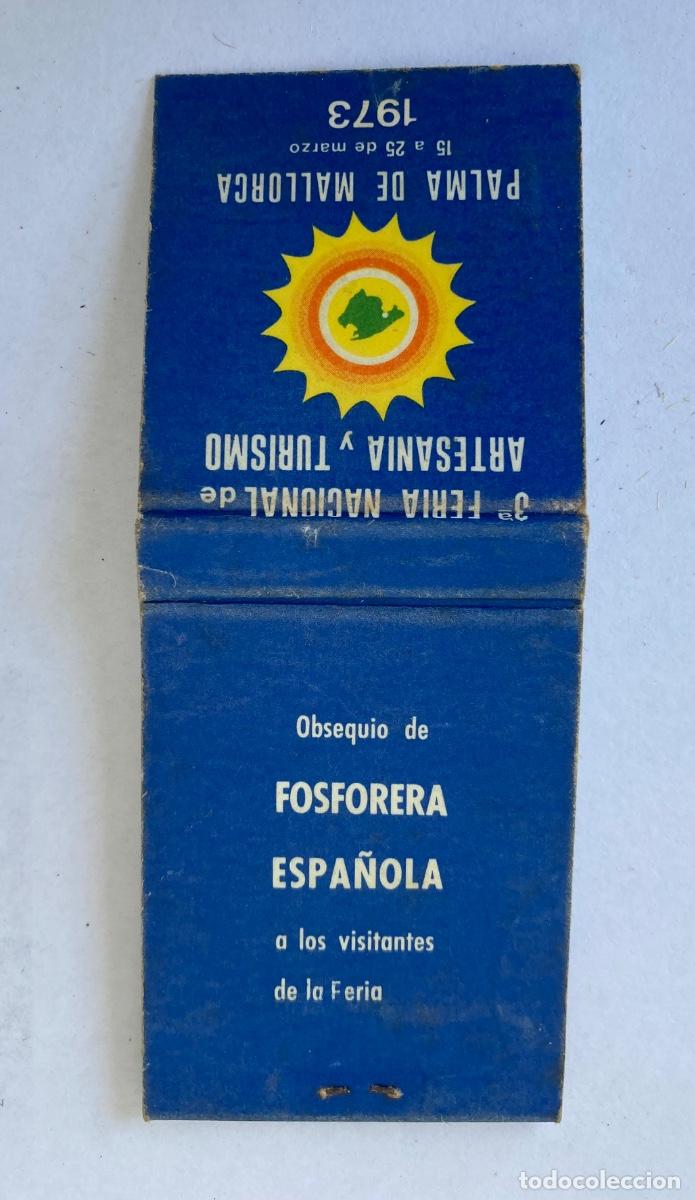 Folletos de turismo: 3&ordf; FERIA NACIONAL DE ARTESAN&Iacute;A Y TURISMO 1973 Palma de Mallorca estuche de cerillas