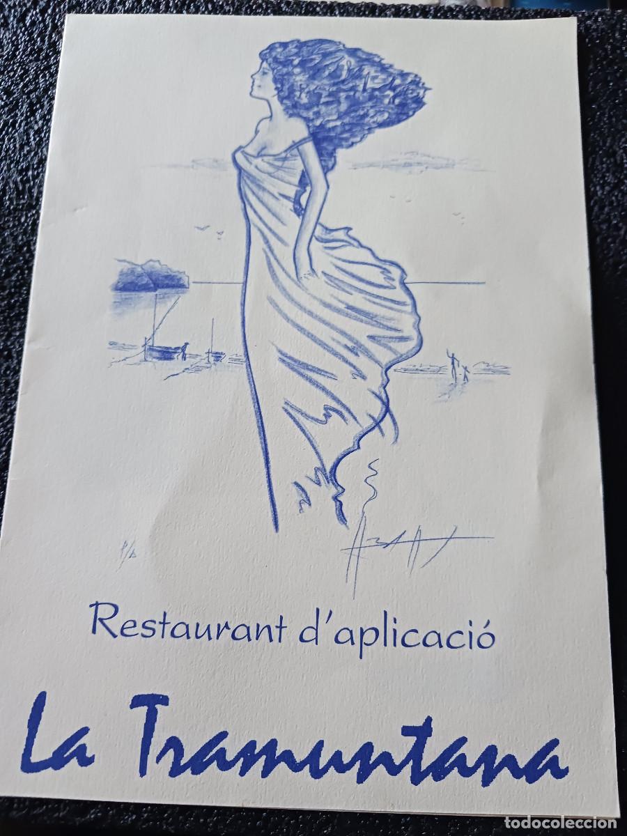 Folletos de turismo: DIPTICO MENU, RESTAURANT D`APLICACIO LA TRAMUNTANA, EN CATALA