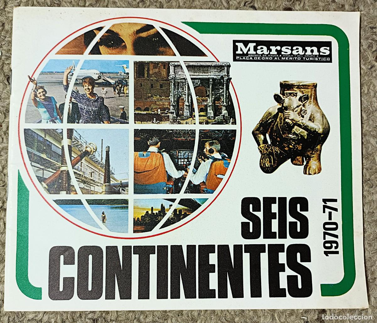 Folletos de turismo: CAT&Aacute;LOGO MARSANS SEIS CONTINENTES 1970-71