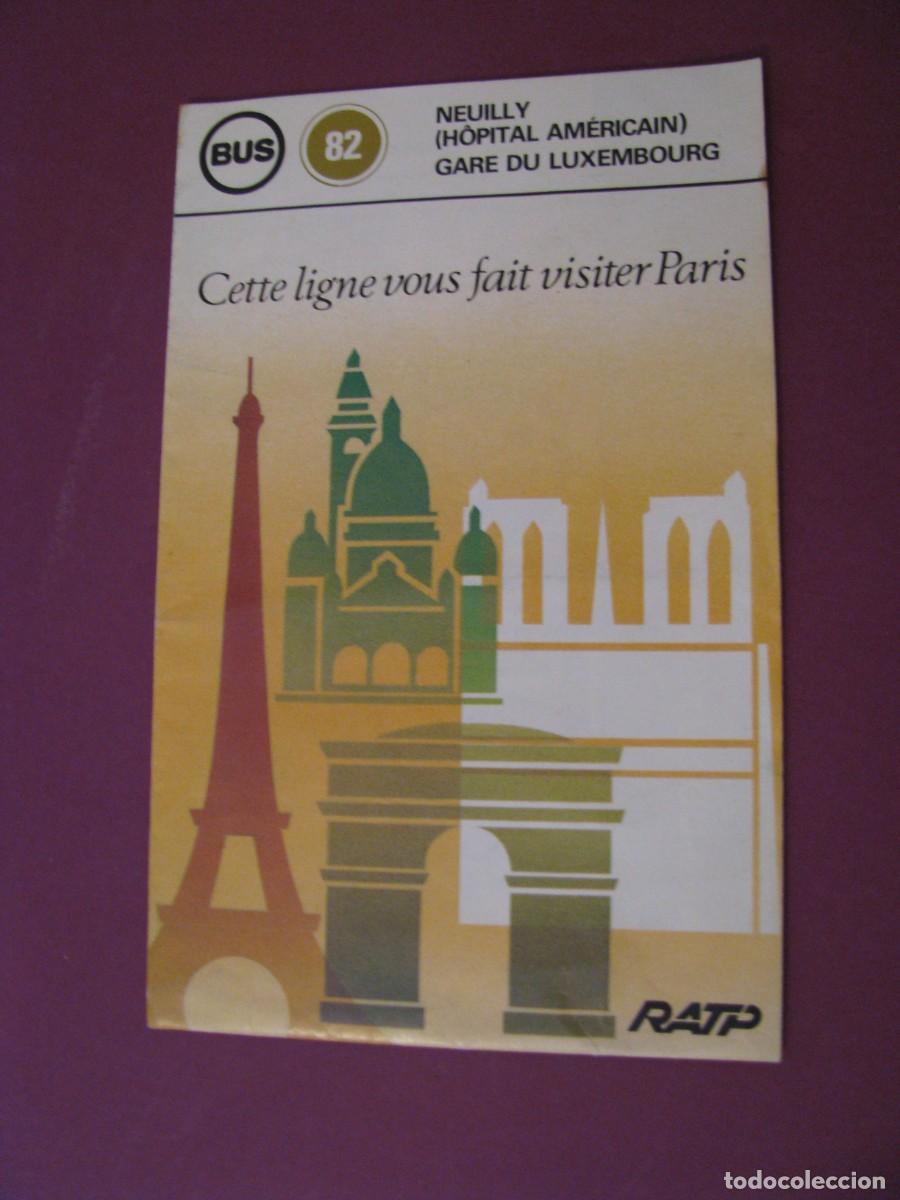 Folletos de turismo: FOLLETO DE TURISMO DE PARIS. LA LINEA DE AUTOBUS N&ordm; 82. RATP A&Ntilde;O 1980