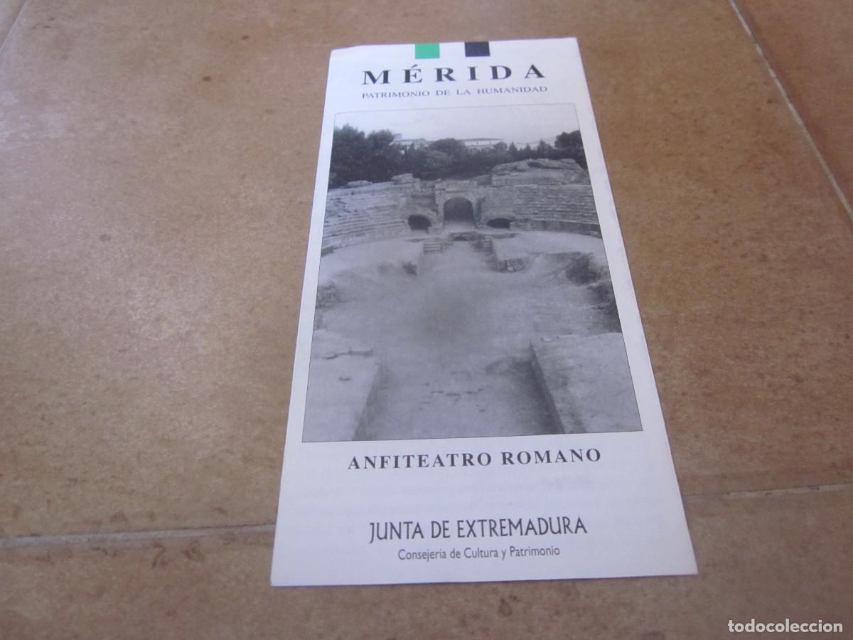 Folletos de turismo: FOLLETO MERIDA PATRIMONIO DE LA HUMANIDAD - ANFITEATRO ROMANO - JUNTA DE EXTREMADURA