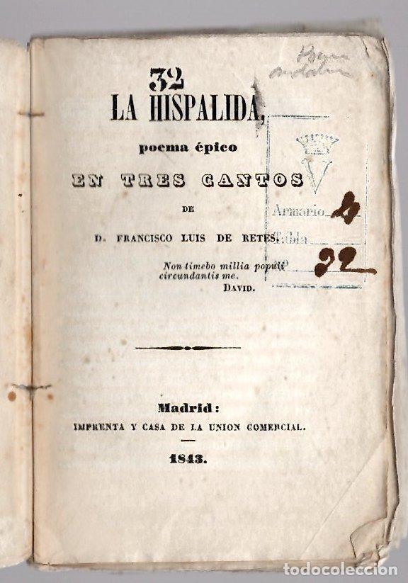 Folletos de turismo: LA HISPALIDA POEMA EPICO EN TRES CANTOS DE D. FRANCISCO LUIS DE RETES. A&Ntilde;O 1843