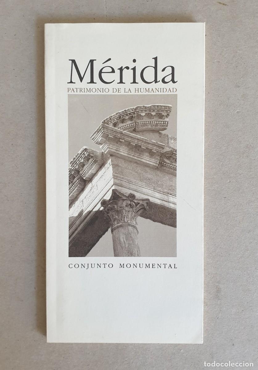 Folletos de turismo: M&eacute;rida, conjunto monumental. Consorcio de la ciudad de M&eacute;rida. 2003