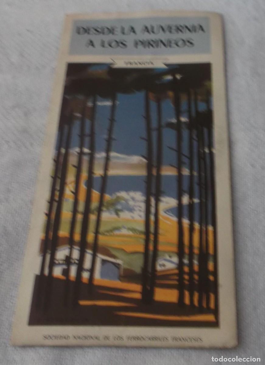 Folletos de turismo: folleto turismo desde la Auvernia a los pirineos Francia a&ntilde;o 1954