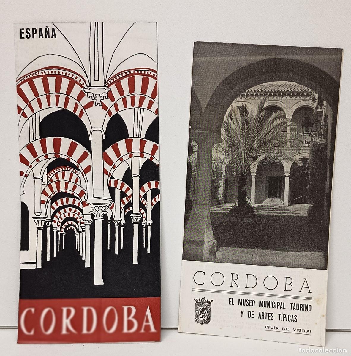 Folletos de turismo: LOTE 2 folletos-tr&iacute;pticos: * MUSEO MUNICIPAL TAURINO y DE ARTES T&Iacute;PICAS Y * C&Oacute;RDOBA a&ntilde;os'60