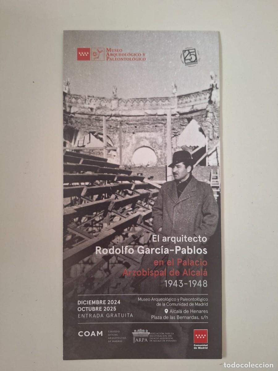 Folletos de turismo: Folleto expo El arquitecto Rodolfo Garc&iacute;a-Pablos en el Palacio Arzobispal de Alcal&aacute; MARPA 2024 2025