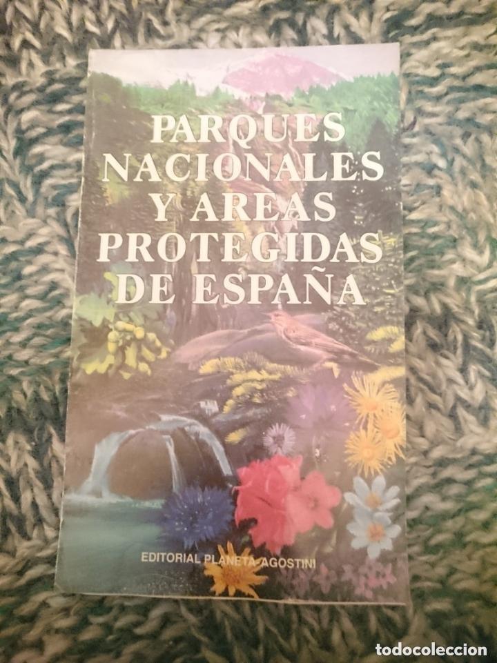 Folletos de turismo: PARQUES NACIONALES Y AREAS PROTEGIDAS DE ESPA&Ntilde;A - A&Ntilde;OS 90 -VER FOTOS