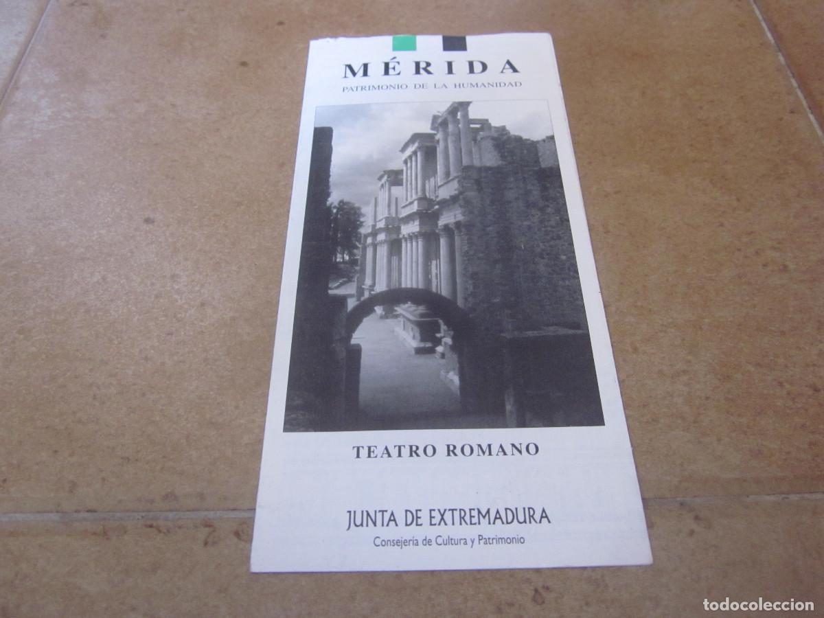 Brochures de tourisme: FOLLETO MERIDA PATRIMONIO DE LA HUMANIDAD - TEATRO ROMANO - JUNTA DE EXTREMADURA