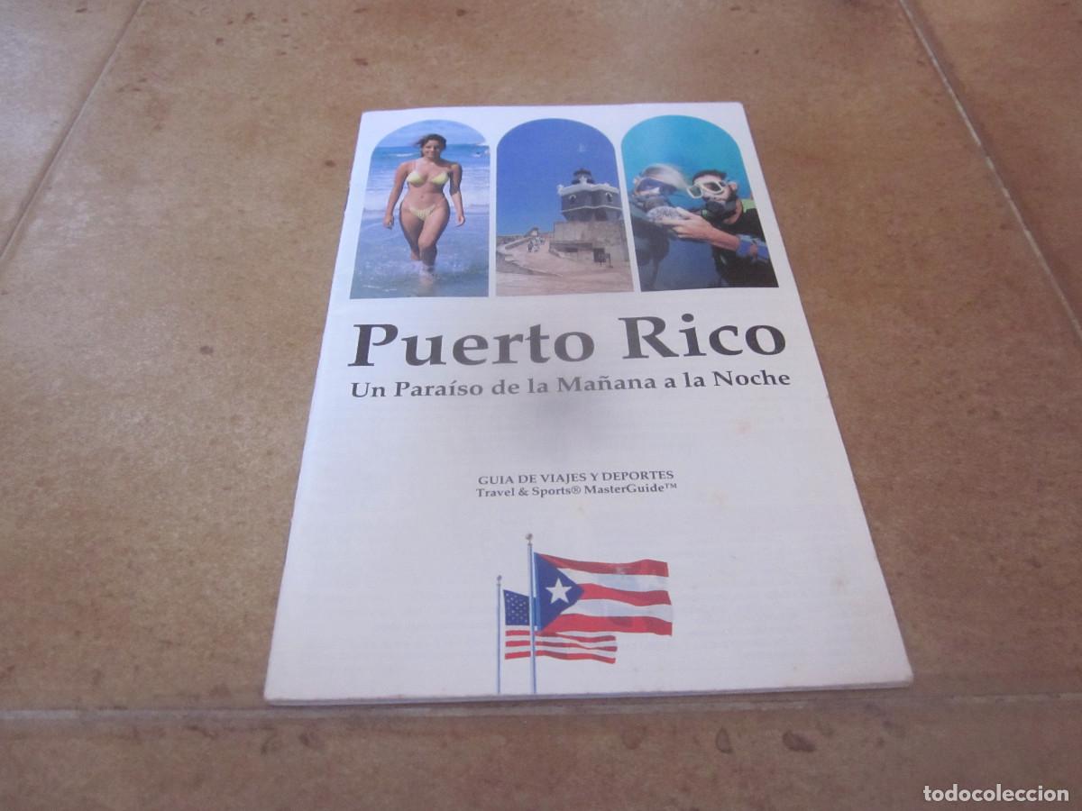 Folletos de turismo: FOLLETO PUERTO RICO UN PARAISO DE LA MA&Ntilde;ANA A LA NOCHE - 1992
