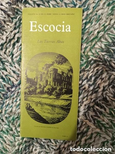 Folletos de turismo: FOLLETO ANTIGUO ESCOCIA LAS TIERRAS ALTAS -Serie comarcal Venga a Gran Breta&ntilde;a -A&Ntilde;O 1953