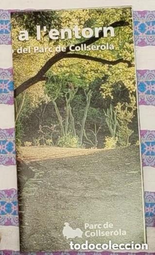 Folletos de turismo: FOLLETO INFORMATIVO - L&acute;ENTORN DEL PARC DE COLLSEROLA - EN CATALAN