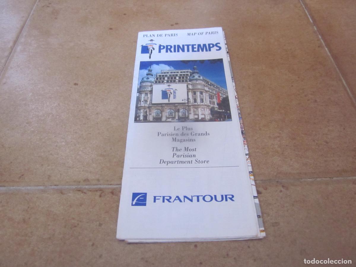 Folletos de turismo: PRINTEMPS - PLAN DE PARIS / MAP OF PARIS - A&Ntilde;OS 90