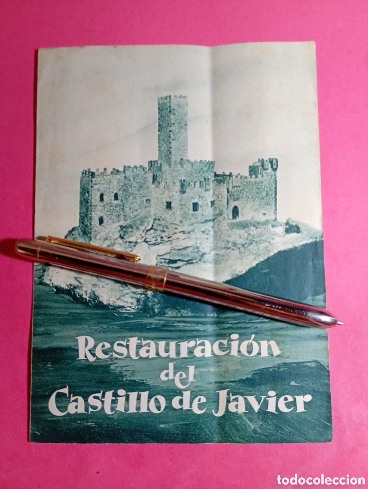Folletos de turismo: JAVIER NAVARRA FOLLETO RESTAURACI&Oacute;N 1952 circa DEL CASTILLO DE JAVIER
