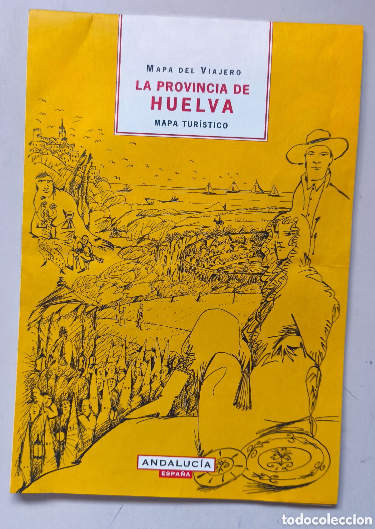 Folletos de turismo: Antiguo y precioso Mapa tur&iacute;stico de Huelva. Tama&ntilde;o abierto 46 X 63,5 cms.