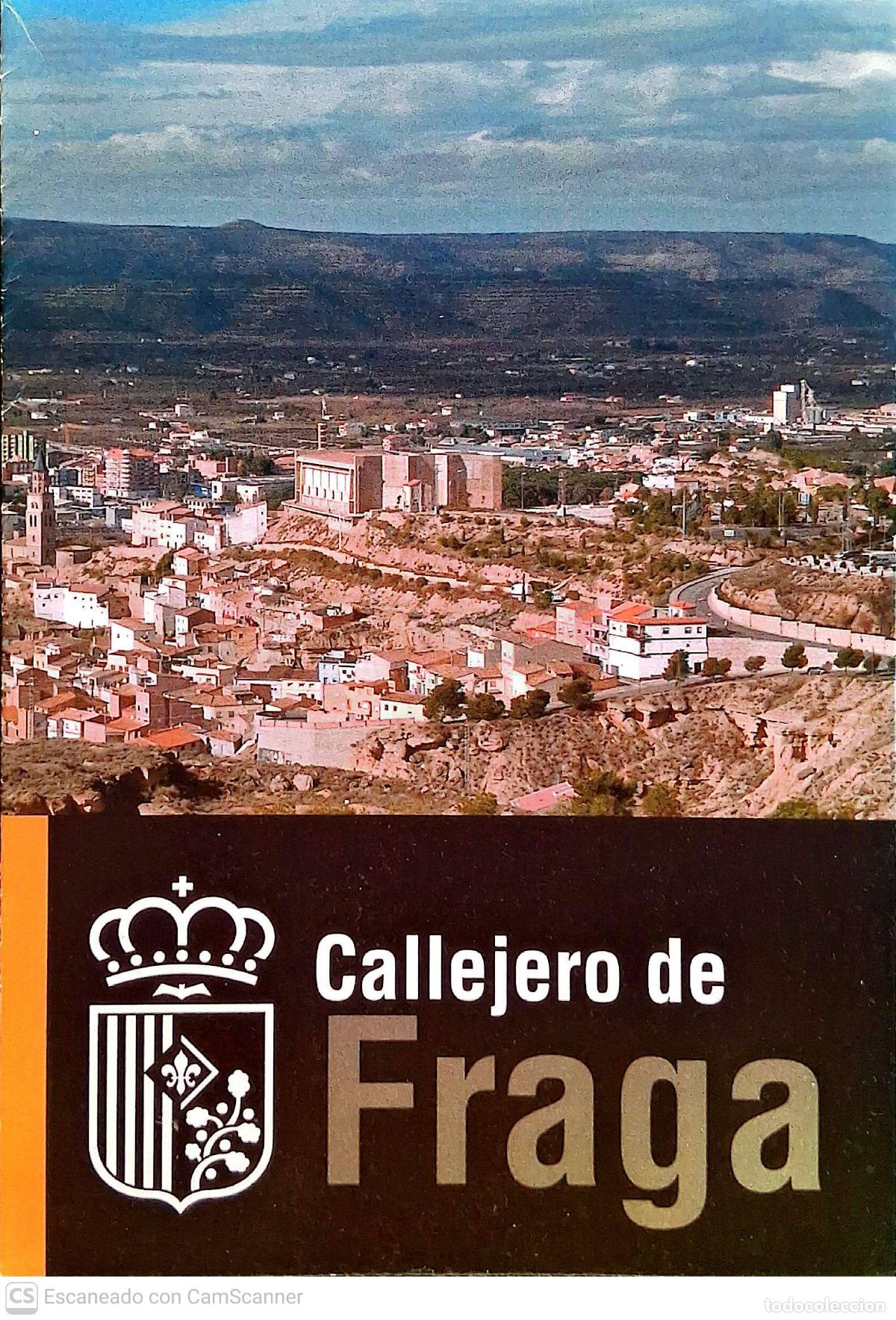 Folletos de turismo: Fraga. Callejero de Fraga. Tama&ntilde;o: 43 x 31 cm, desplegable en 8 rect&aacute;ngulos.