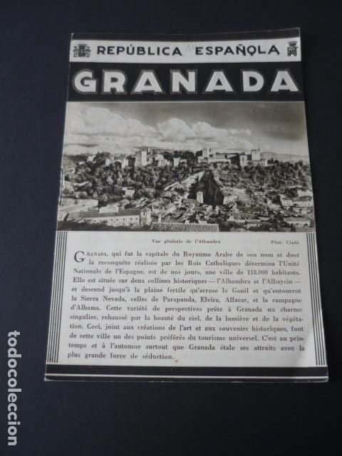 Brochures de tourisme: GRANADA ANTIGUO FOLLETO TURISTICO SEGUNDA REPUBLICA ESPA&Ntilde;OLA