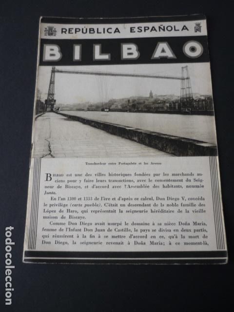 Brochures de tourisme: BILBAO ANTIGUO FOLLETO TURISTICO SEGUNDA REPUBLICA ESPA&Ntilde;OLA