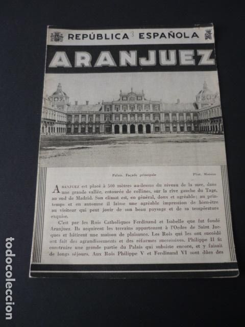 Brochures de tourisme: ARANJUEZ ANTIGUO FOLLETO TURISTICO SEGUNDA REPUBLICA ESPA&Ntilde;OLA
