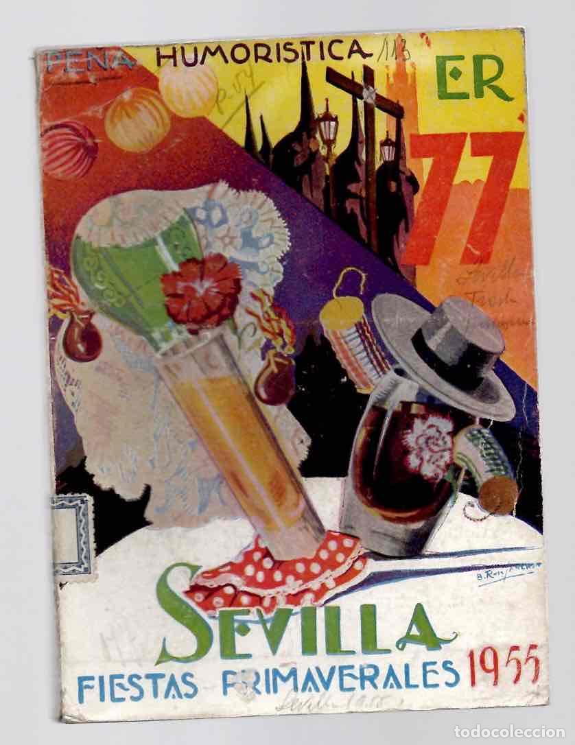 Foglietti di turismo: SEVILLA FIESTAS DE PRIMAVERA 1955. PE&Ntilde;A HUMORISTICA ER 77