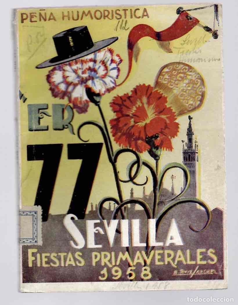 Folhetos de turismo: SEVILLA FIESTAS DE PRIMAVERA 1958. PE&Ntilde;A HUMORISTICA ER 77