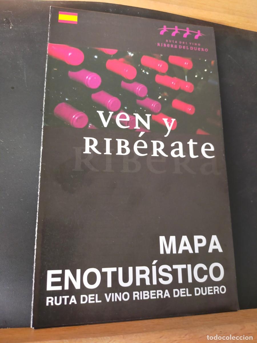 Folletos de turismo: RUTA DEL VINO ARANDA DE DUERO. VEN Y RIB&Eacute;RATE. MAPA ENOTUR&Iacute;STICO. DESPLEGABLE. CIRCA 2000