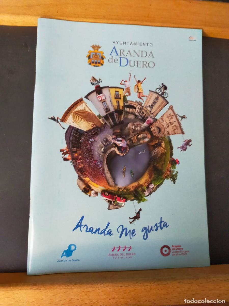 Folletos de turismo: ARANDA DE DUERO. ARANDA ME GUSTA. AYUNTAMIENTO ARANDA DE DUERO. EDITORIAL MIC. 2022