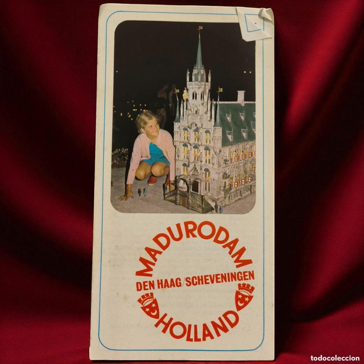 Foglietti di turismo: HOLANDA, MADURODAM &mdash; FOLLETO TUR&Iacute;STICO OFICIAL &middot; DEN HAAG / SCHEVENINGEN &middot; A&Ntilde;OS 70