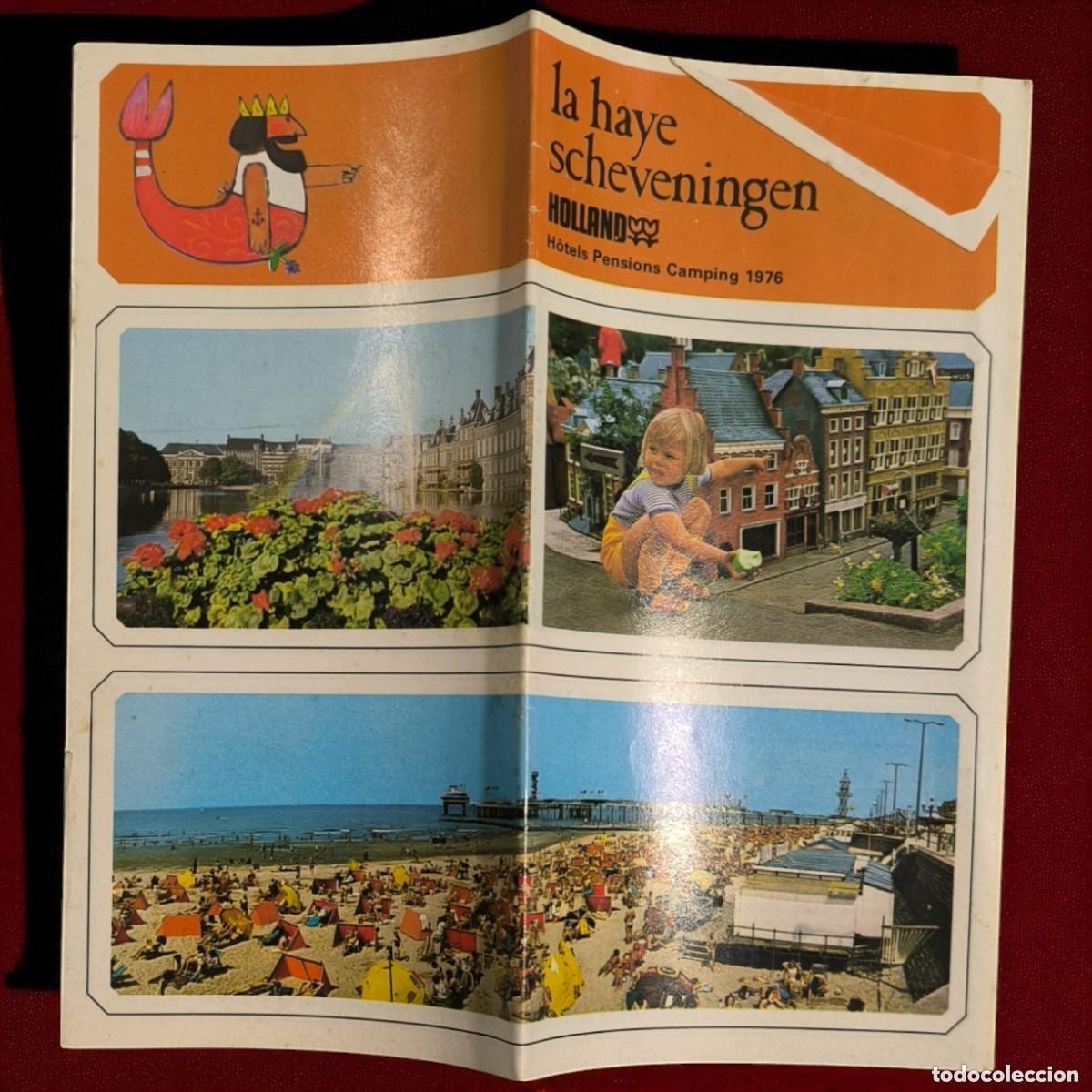 Tourismusbrosch&uuml;ren: HOLANDA, ANTIGUO FOLLETO TUR&Iacute;STICO - LA HAYE &middot; SCHEVENINGEN &mdash; H&Ocirc;TELS PENSIONS CAMPING &middot; HOLLAND 1976