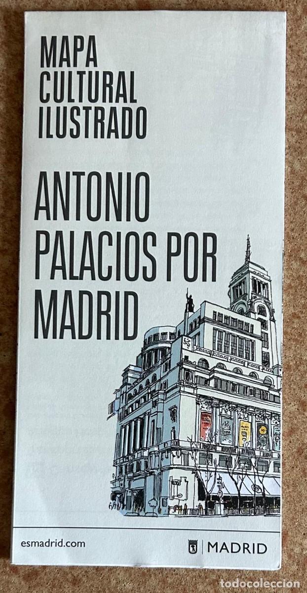Folletos de turismo: ANTONIO PALACIOS POR MADRID - MAPA CULTURAL ILUSTRADO