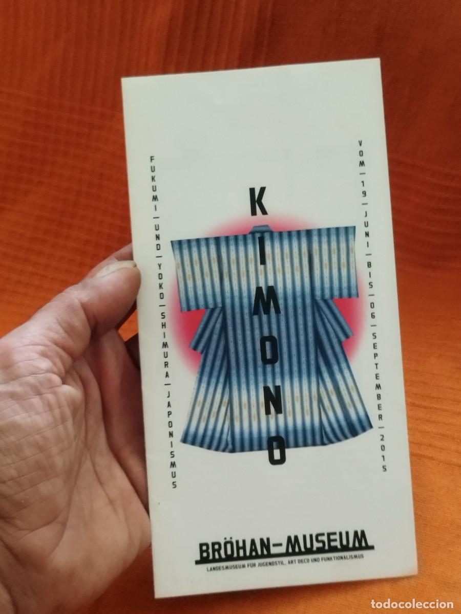 Folletos de turismo: Folleto de la exposici&oacute;n &rdquo;KIMONO. Fukumi y Yoko Shimura | Japonismo&rdquo; en el Br&ouml;han-Museum de Berl&iacute;n.