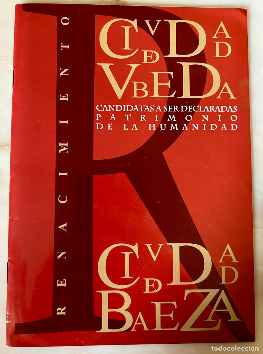 Folhetos de turismo: &Uacute;BEDA Y BAEZA CANDIDATAS A SER DECLARADAS PATRIMONIO DE LA HUMANIDAD - FOLLETO DE CANDIDATURA