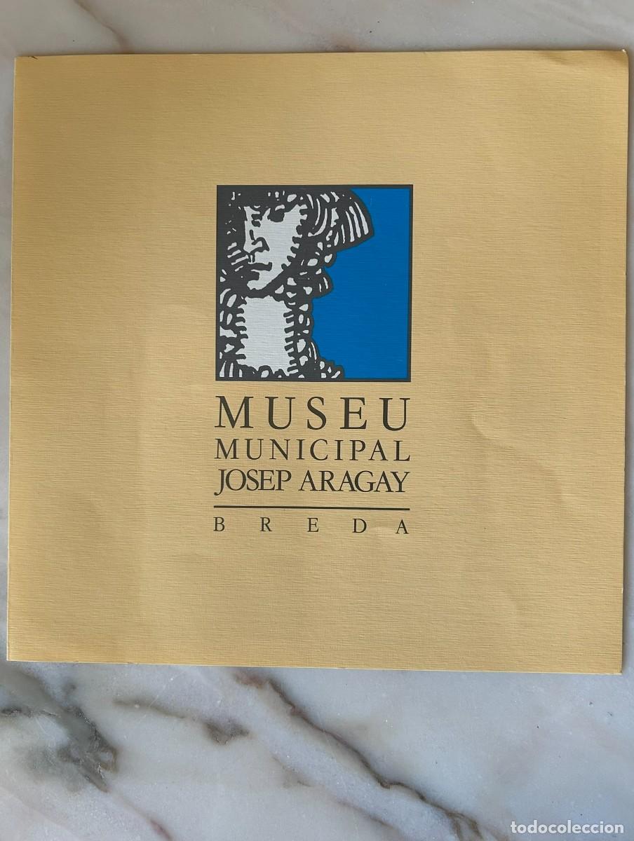 Folletos de turismo: MUSEU MUNICIPAL JOSEP ARAGAY - BREDA - 1988