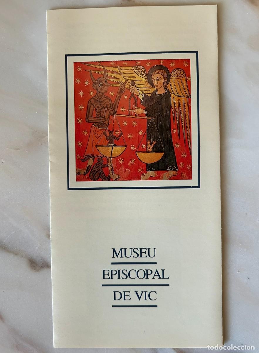 Folletos de turismo: MUSEU EPISCOPAL DE VIC - 1991 &ndash; FRAN&Ccedil;AIS