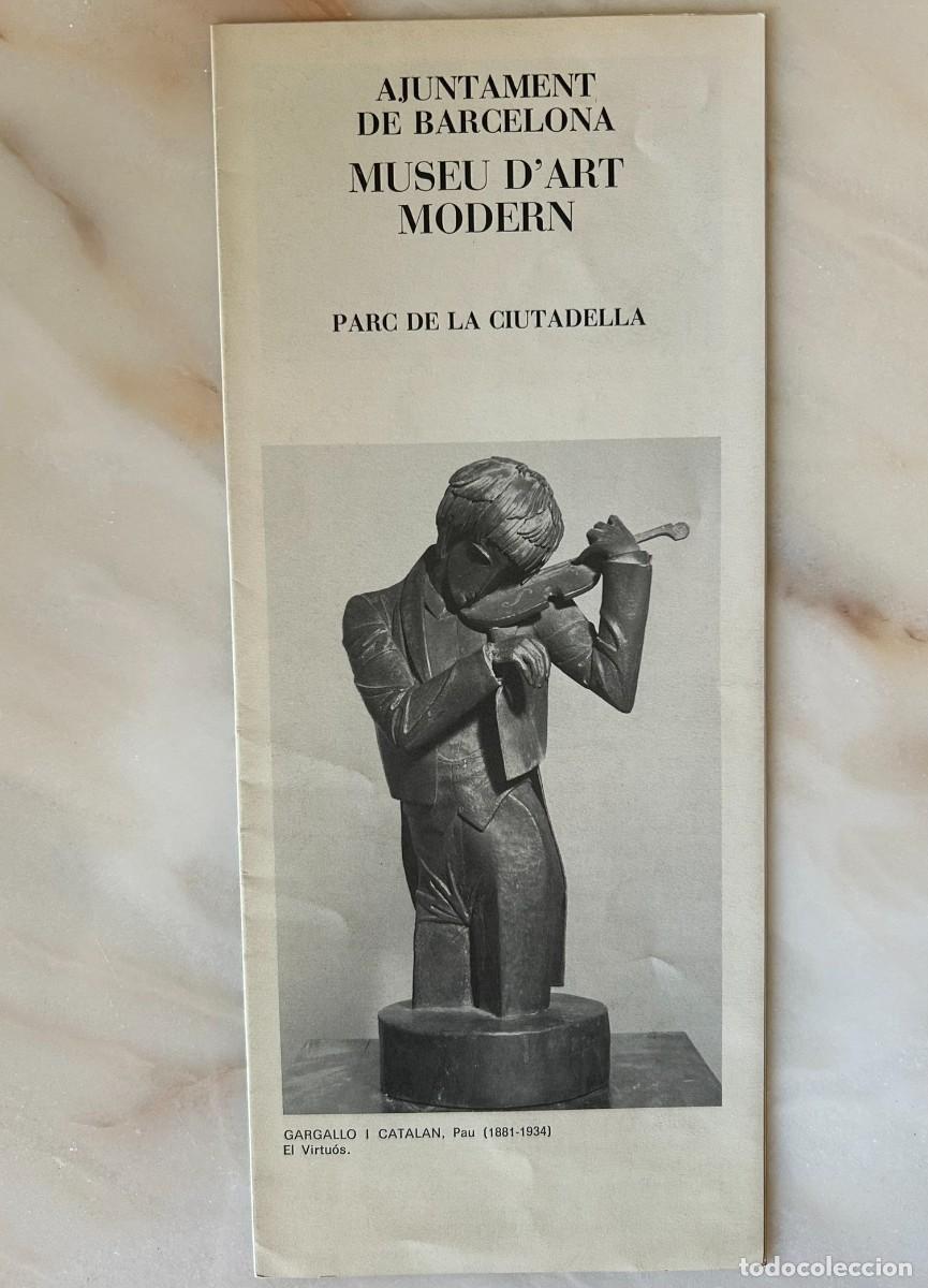 Folletos de turismo: MUSEU D' ART MODERN - PARC DE LA CIUTADELLA - AJUNTAMENT DE BARCELONA - 1977