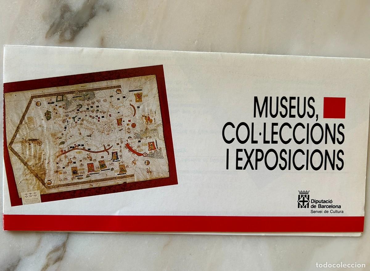 Folletos de turismo: MUSEUS COL&middot;LECCIONS I EXPOSICIONS - DIPUTACI&Oacute; DE BARCELONA
