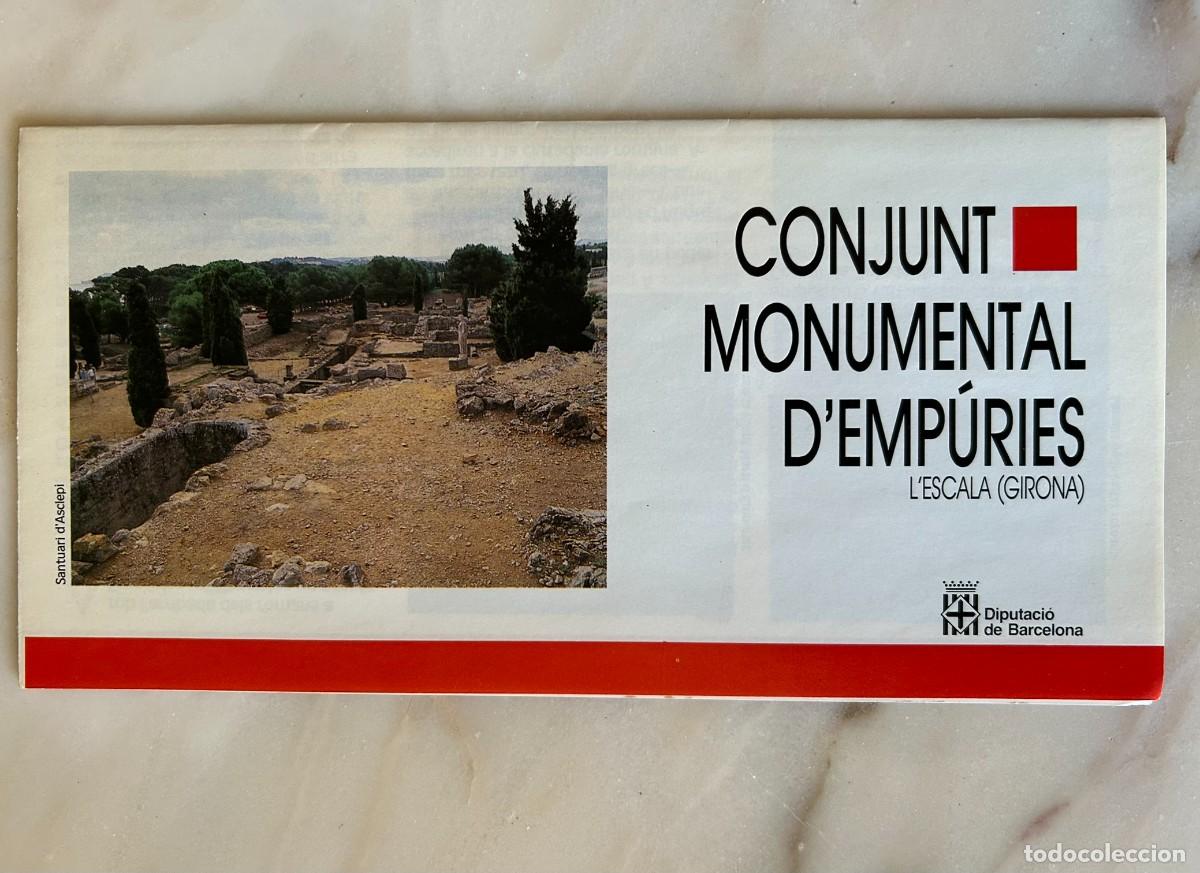 Folletos de turismo: CONJUNT MONUMENTAL D' EMP&Uacute;RIES - DIPUTACI&Oacute; DE BARCELONA - 1988