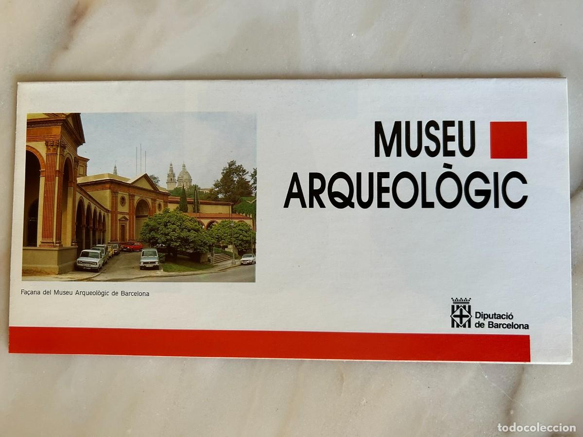 Folletos de turismo: MUSEU ARQUEOL&Ograve;GIC - DIPUTACI&Oacute; DE BARCELONA - 1988