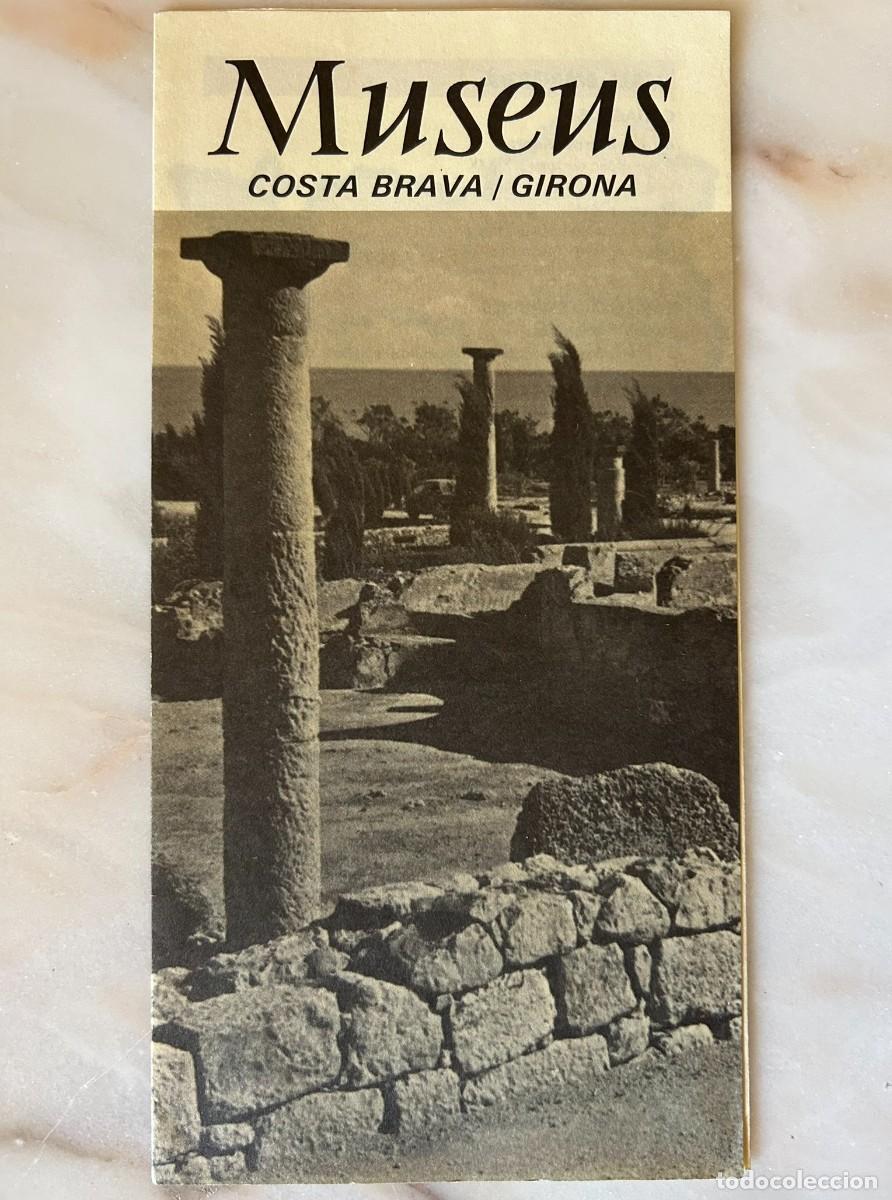 Folletos de turismo: MUSEUS COSTA BRAVA GIRONA - 1985 - CATAL&Agrave;
