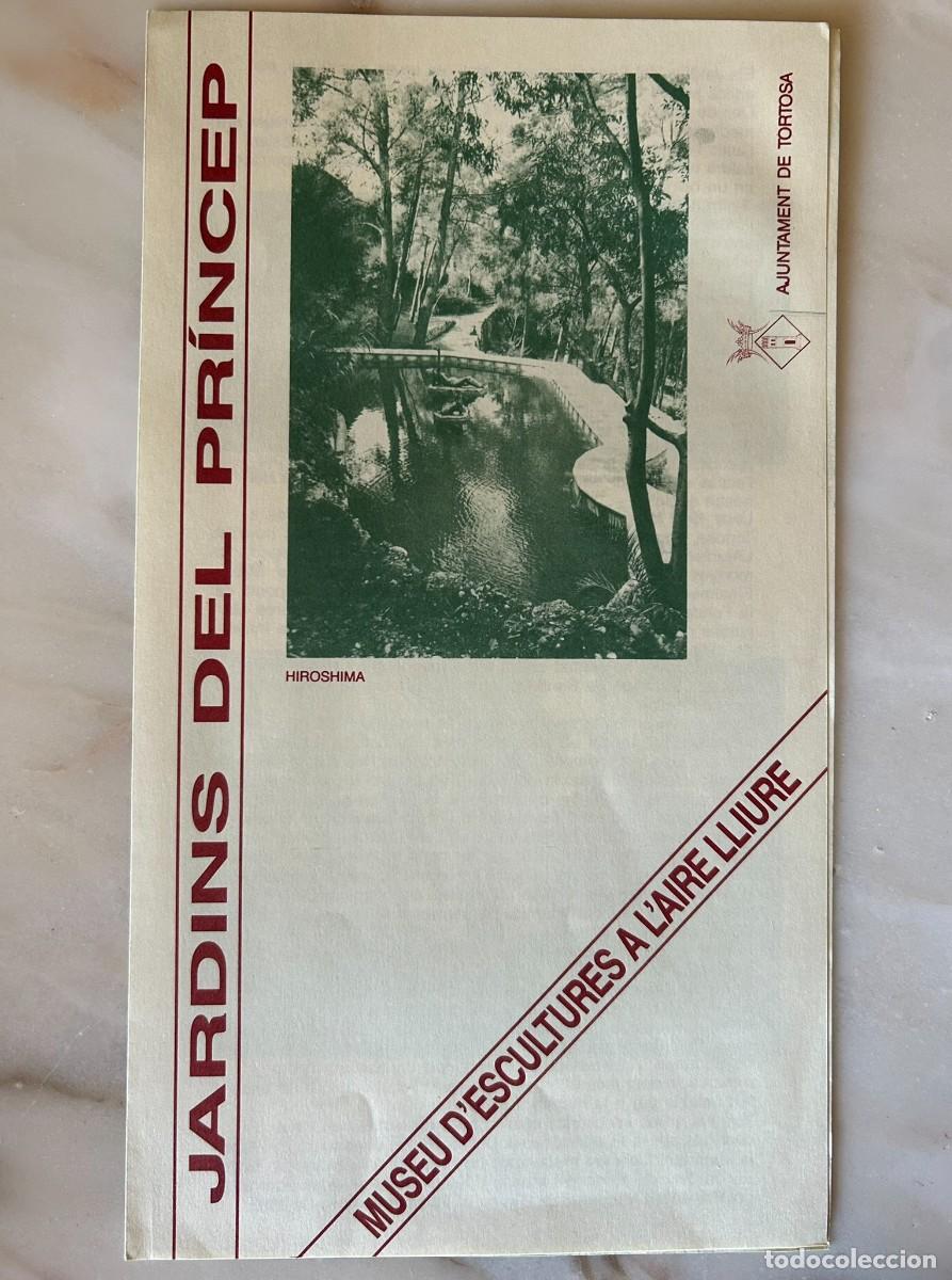 Folletos de turismo: JARDINS DEL PR&Iacute;NCEP - MUSEU D' ESCULTURES A L' AIRE LLIURE - AJUNTAMENT DE TORTOSA - 1991 - CATAL&Agrave;