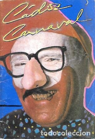 Folletos de turismo: CADIZ CARNAVAL PROGRAMA 1987 - 24 DE FEBRERO A 8 DE MARZO - A-C-2207