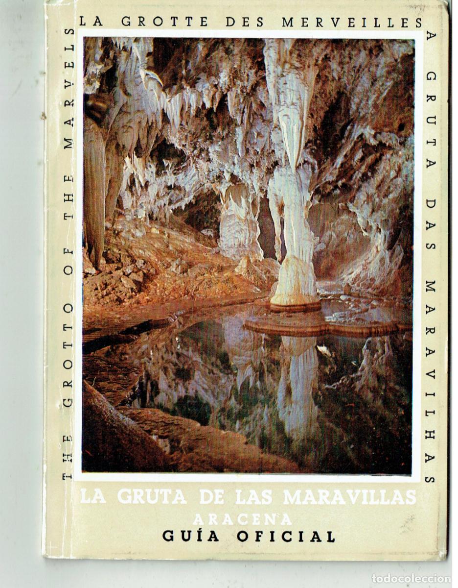 Folletos de turismo: LA GRUTA DE LAS MARAVILLAS. ARACENA. GUIA OFICIAL. 1966. (P/C56)