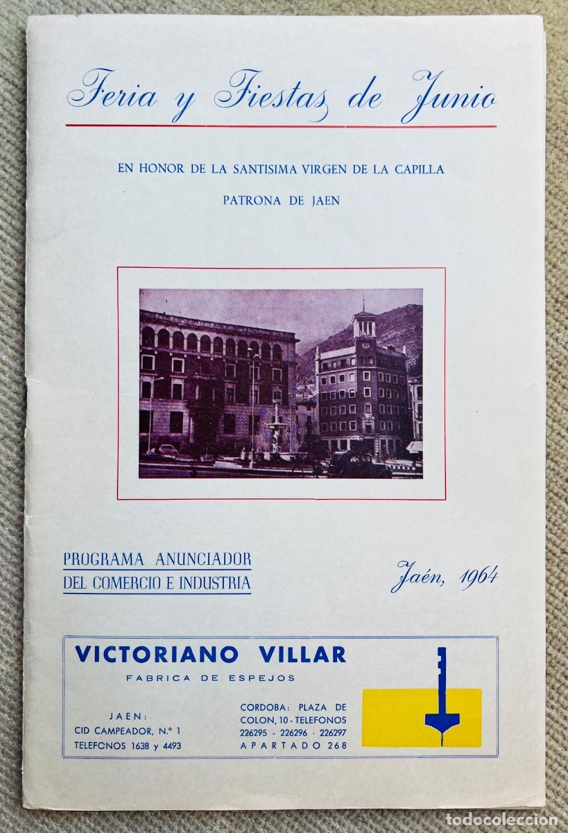Folletos de turismo: Ja&eacute;n - A&ntilde;o 1964 - Programa Feria y Fiestas de Junio - En Honor de la Sant&iacute;sima Virgen de la Capilla