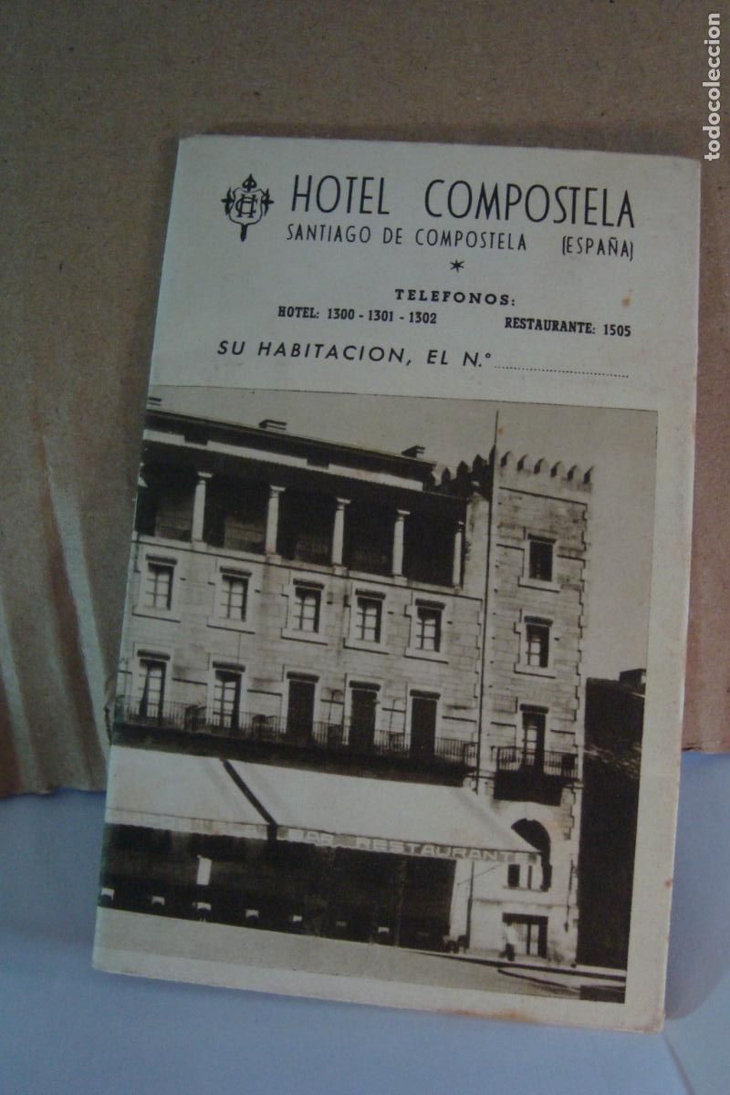 Folletos de turismo: ANTIGUO FOLLETO TURISMO PUBLICITARIO HOTEL COMPOSTELA. SANTIAGO COMPOSTELA