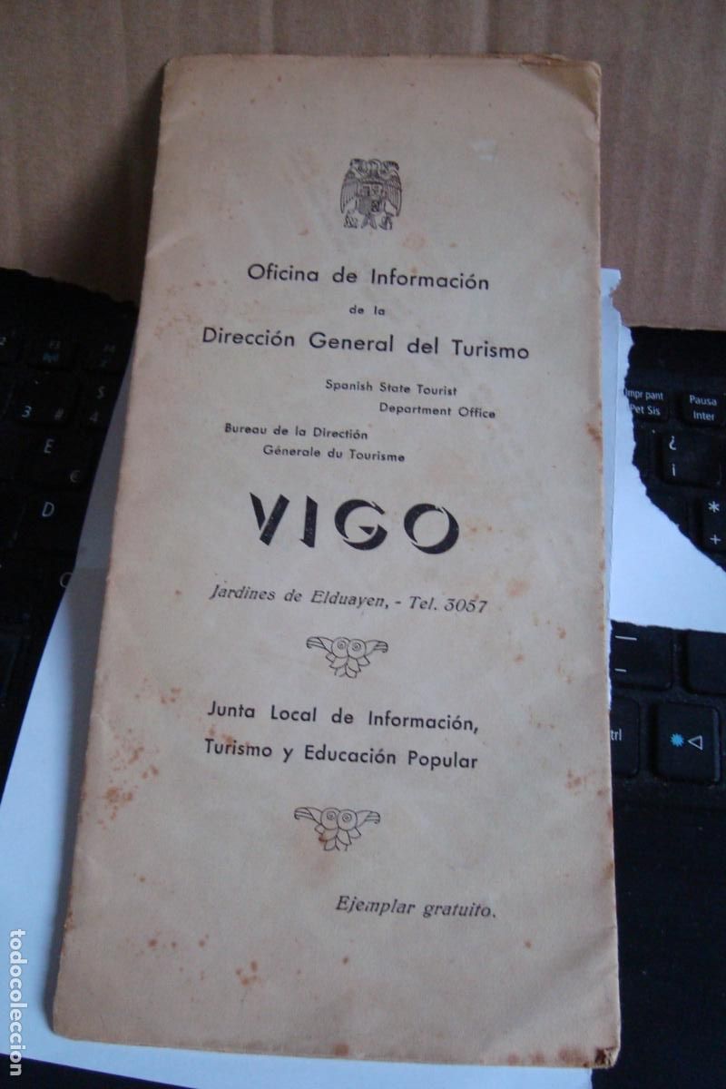 Folletos de turismo: ANTIGUO FOLLETO OFICINA INFORMACION GENERAL TURISMO VIGO A&Ntilde;OS 50.