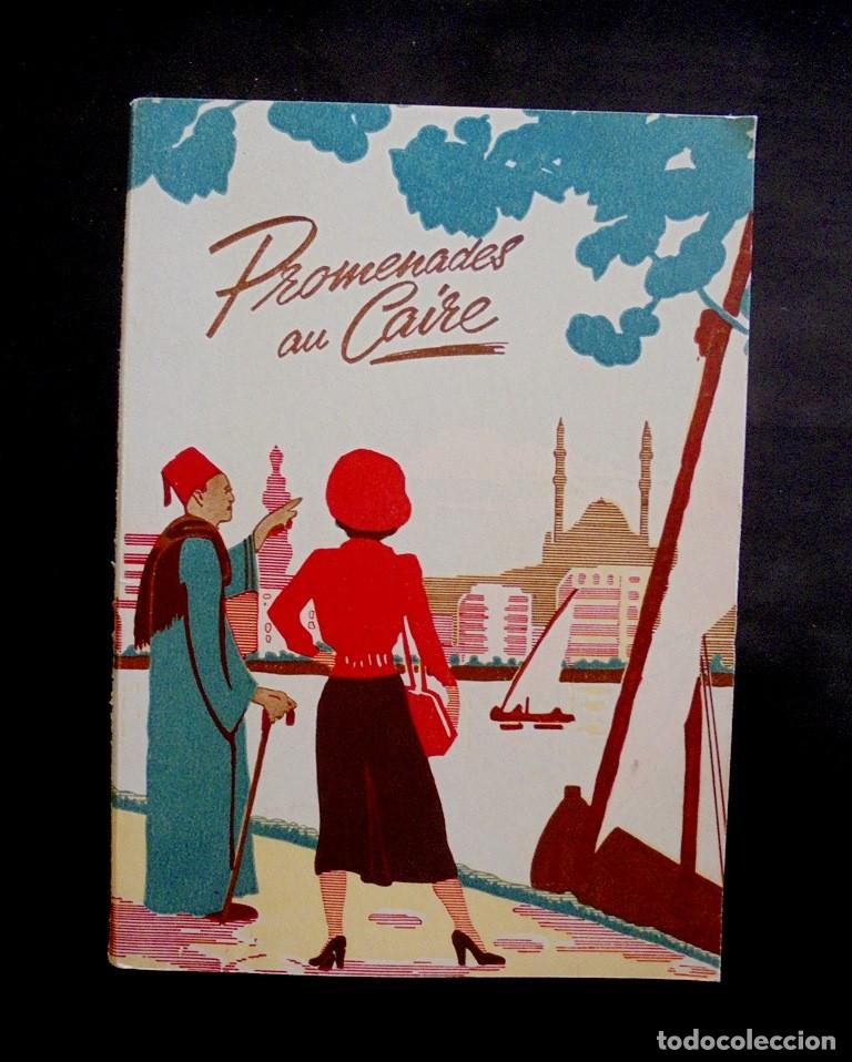 Folletos de turismo: Promenades au Caire s/d Administration du Tourisme Egyptien s/d