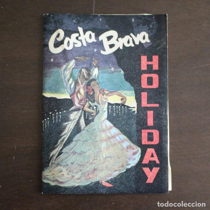 Folletos de turismo: GUIA CUADERNO FOLLETO TURISTICO COSTA BRAVA HOLIDAY 1960