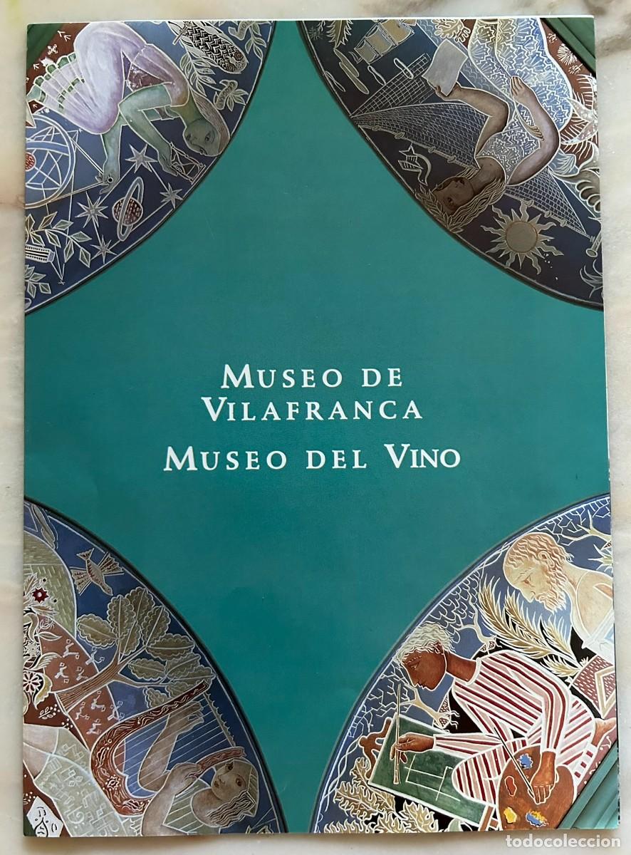 Folletos de turismo: MUSEO DE VILAFRANCA - MUSEO DEL VINO - VINSEUM - 1992